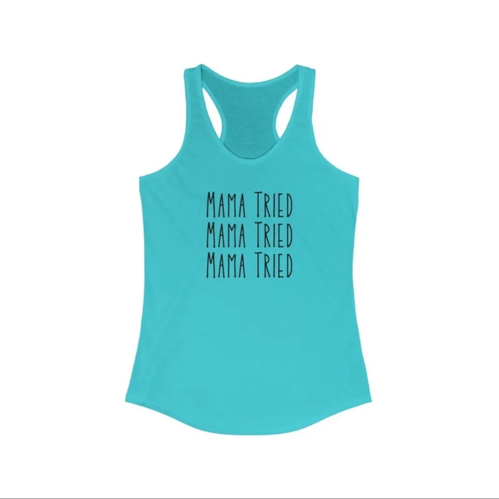 Mama Tried Tank Top